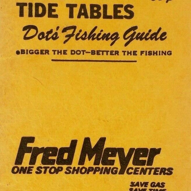 Dot's Fishing Guide 1986 Tide Tables Fred Meyer Pamphlet Book Vintage Booklet